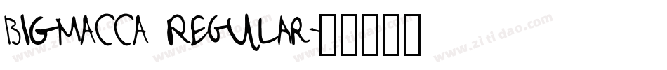 BIGMACCA Regular字体转换